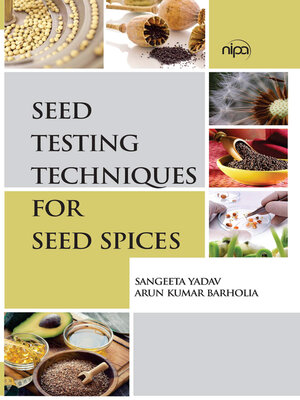 cover image of Seed Testing Techniques for Seed Spices